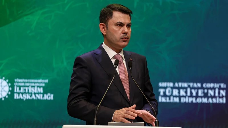 Çevre, Şehircilik ve İklim Değişikliği Bakanı Murat Kurum: COP31 Uygulama COP'u Olacak