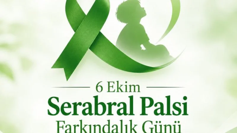 Kahramanmaraş'ta 6 Ekim Serebral Palsi Farkındalık Günü mesajı