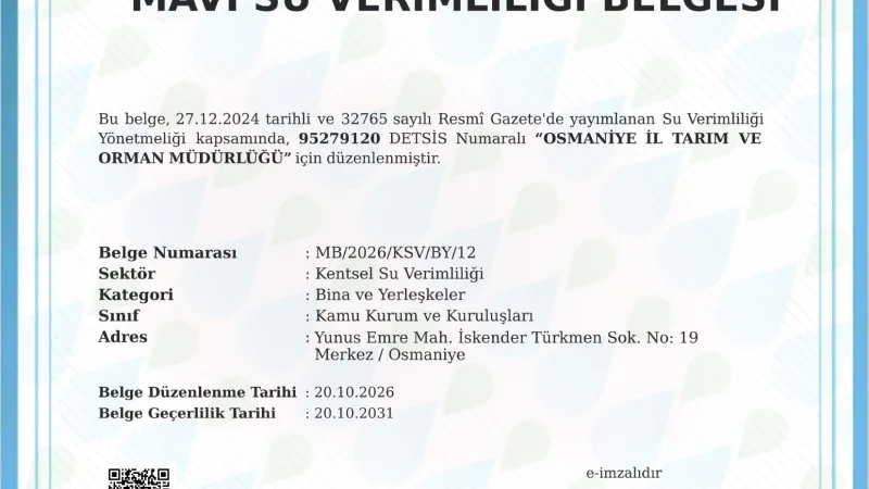 Osmaniye İl Tarım ve Orman Müdürlüğü 'Mavi Su Verimliliği Belgesi' Aldı