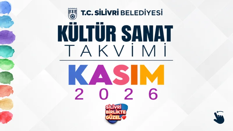 Silivri'de Kasım Ayı Kültür ve Sanat Takvimi Başlıyor