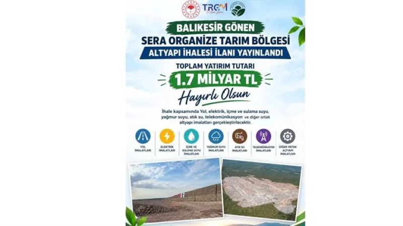 Balıkesir Gönen Sera Organize Tarım Bölgesi'nde 1,7 Milyar TL'lik Altyapı İhalesi