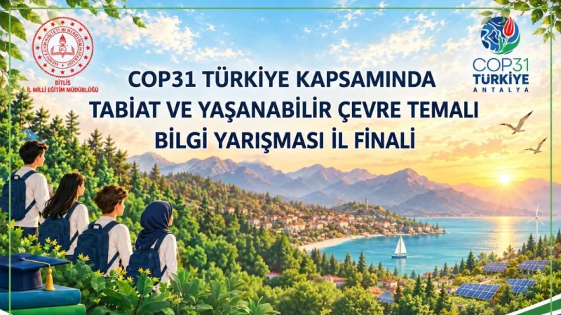 Bitlis'te 'Tabiat ve Yaşanabilir Çevre' Temalı Bilgi Yarışması'nın Kazananları Belli Oldu