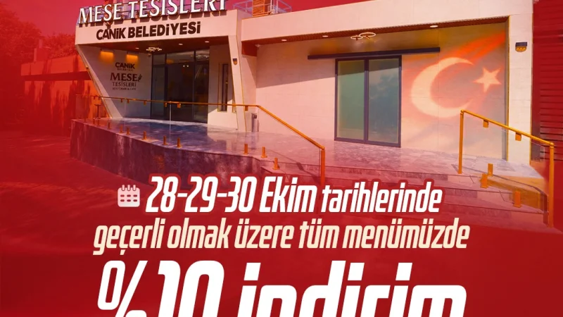 Canik Belediyesi Meşe Tesisleri'nde 29 Ekim'e Özel Yüzde 10 İndirim