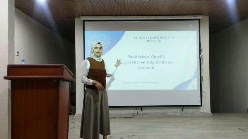 Kilis'te Muhtarlara Sosyal Hizmet Modelleri Anlatıldı
