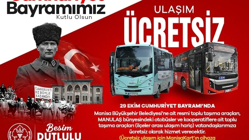 Manisa'da Cumhuriyet Bayramı'nda Toplu Taşıma Ücretsiz Olacak