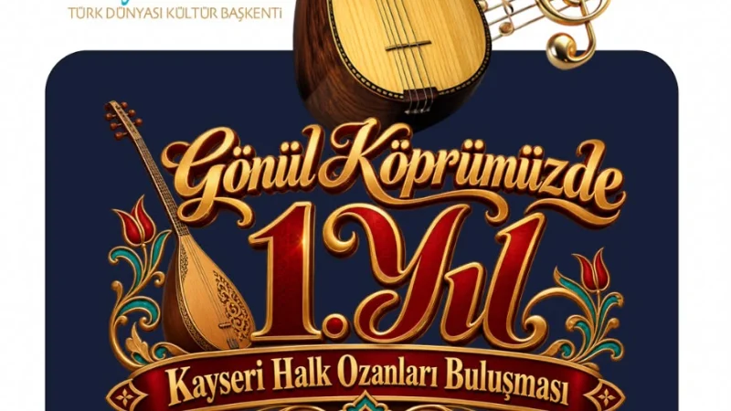 Kayseri Halk Ozanları Kültür Evi'nde 1. Yıl Coşkusu
