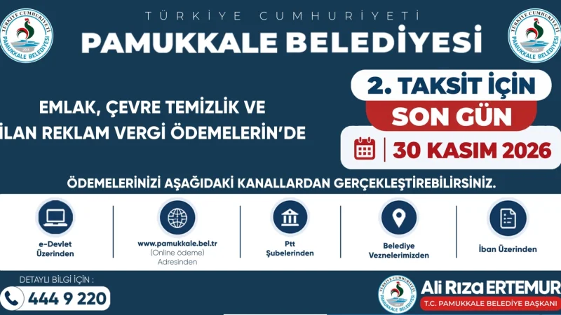 Pamukkale'de Vergi Ödemelerinde İkinci Taksit İçin Son Tarih 30 Kasım